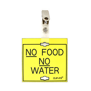 Veterinary dental yellow with black text clip-its cage tag in "No Food No Water" from MAI.
