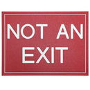 Office Sign (red): NOT AN EXIT