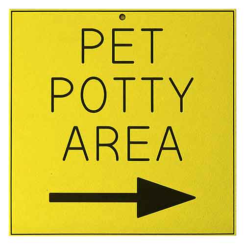 Office Sign (yellow): PET POTTY AREA