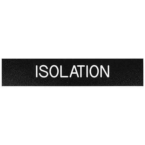 Office Sign: ISOLATION Room ID Sign