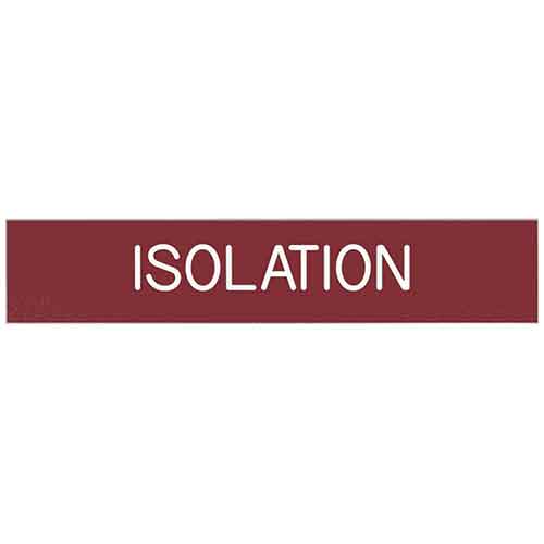 Office Sign: ISOLATION Room ID Sign