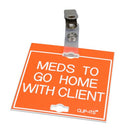 Clip-Its Cage Tag - Meds to Go Home With Client (orange with white text)