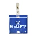 Veterinary dental blue with white text clip-its cage tag in "No Blankets" from MAI.